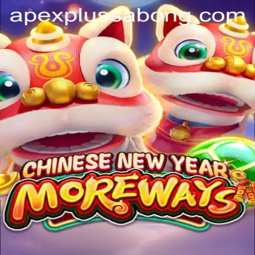 Discover the Excitement of CHINESENEWYEARMOREWAYS with ApexPlus
