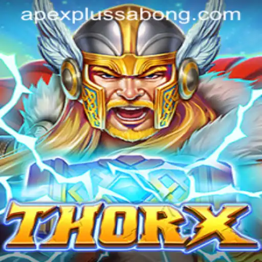 Exploring the Thrilling World of ThorX: APEXPLUS Edition